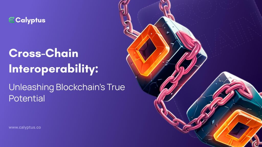 The Future of Cross-Chain Interoperability Explained