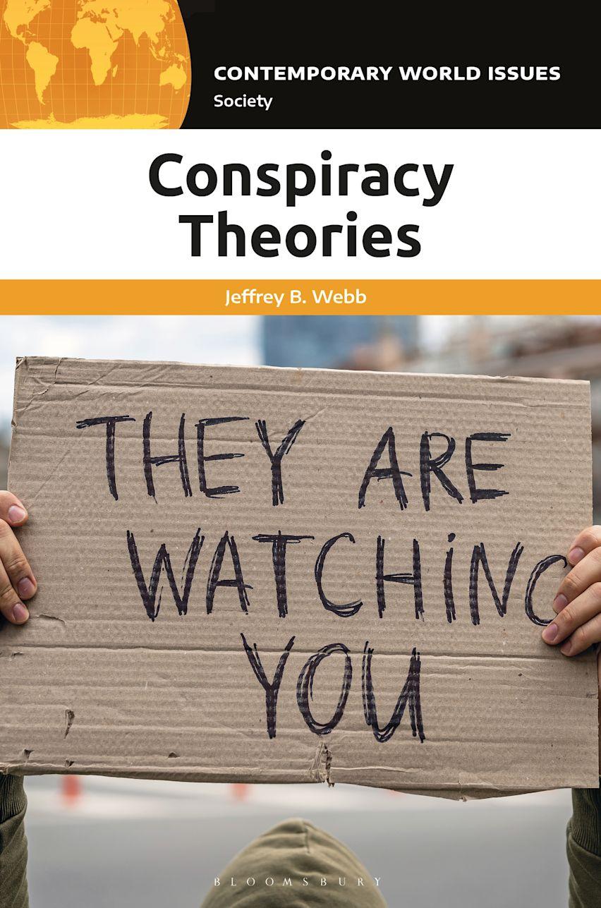 Understanding the Origins and Spread of the Conspiracy Theory
