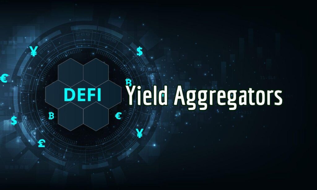 Yield Aggregators Explained: Maximize Your Crypto Returns